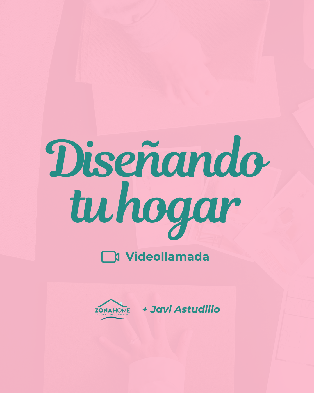 Diseñando tu hogar Básico | Javi Astudillo